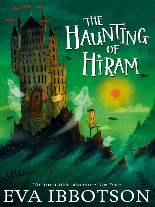 Title details for The Haunting of Hiram by Eva Ibbotson - Available